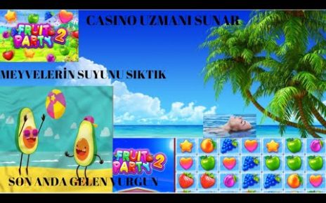 FRUIT PARTY l MEYVELERDEN SANAT YAPTIK l #SWEETBONANZA #SLOT #BİGWİN #SLOTVURGUN #CASİNO #KAZANÇ