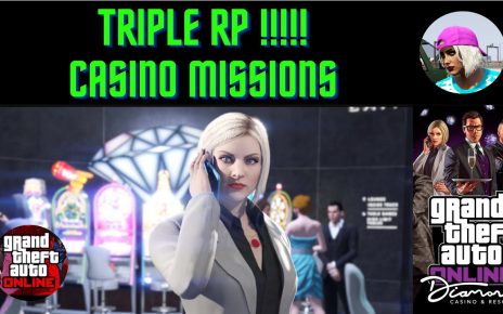 GTA Online: CASINO MISSION RP FARM!!! 28k per mission!!! This Week Only!!