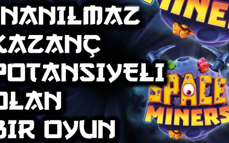 İNANILMAZ POTANSİYELLİ SLOT OYUNU SPACE MİNERS OYNUYORUZ | 50.000 X KAZANABİLİRSİNİZ #Slot #Casino