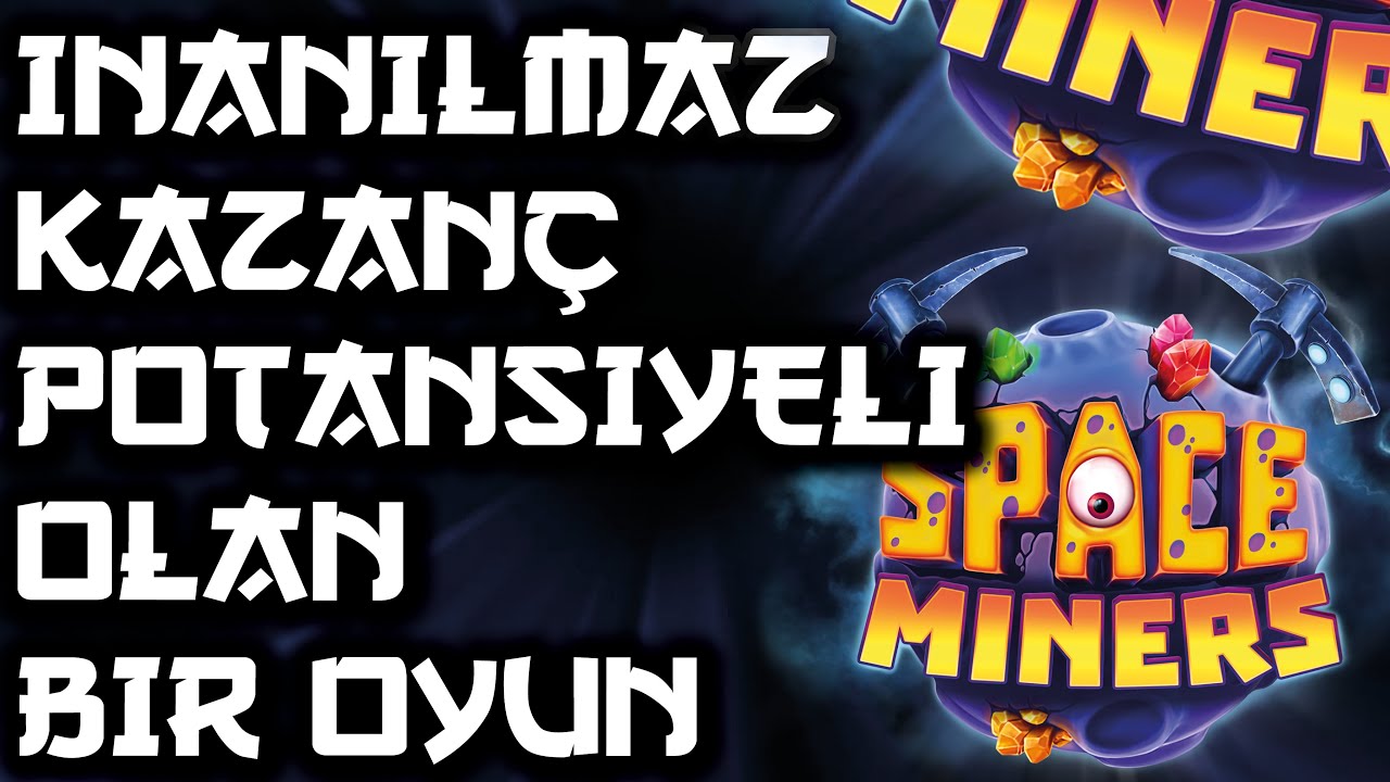 İNANILMAZ POTANSİYELLİ SLOT OYUNU SPACE MİNERS OYNUYORUZ | 50.000 X KAZANABİLİRSİNİZ #Slot #Casino