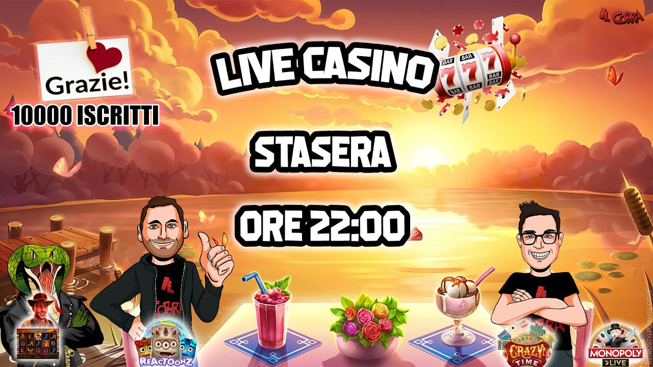 ? LIVE CASINO' [13/02 ore 22:00] - La domenica del Cobra - Aspettando la live dei 10000 ??