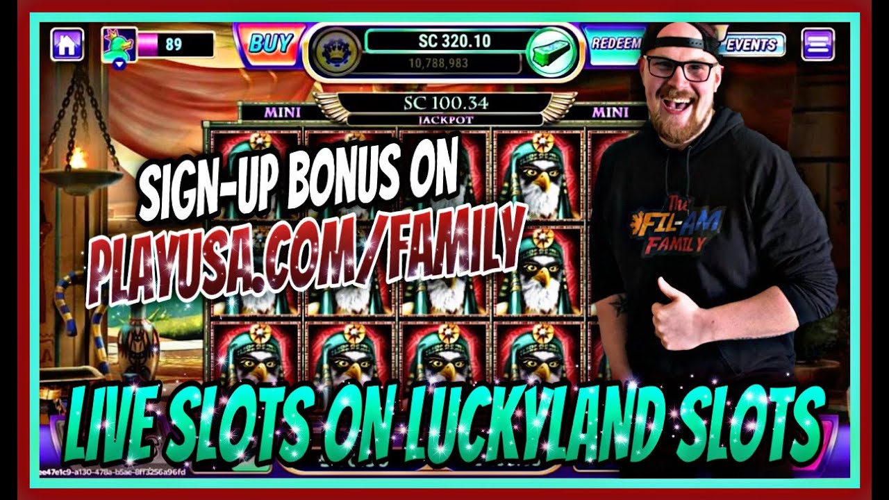 LIVE SLOTS | LUCKYLAND SLOTS | PLAYUSA.COM/FAMILY | ONLINE CASINO | WIN REAL MONEY