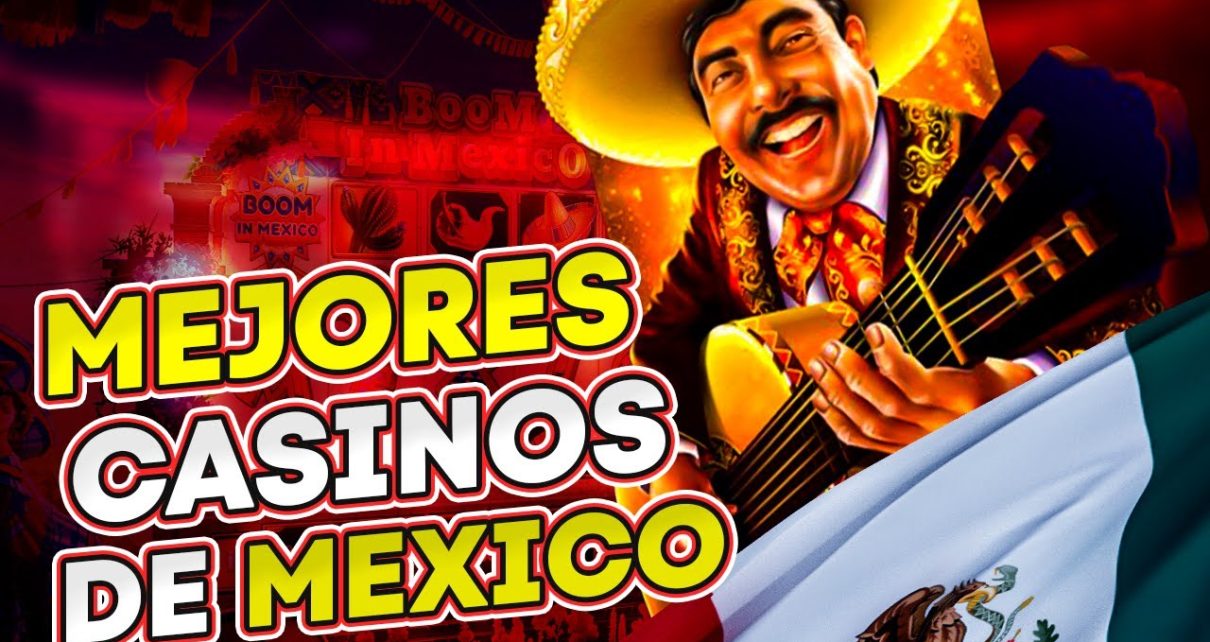 México online casino  I  Mejores casinos México 2022