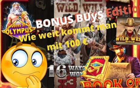 Online Casino Deutsch Test – Wie weit kommt man mit 100 € BONUS BUYS ?