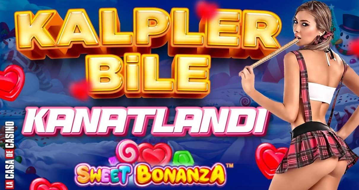 Sweet Bonanza Kalpler Bile Kanatlandı ! ???ı