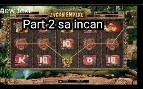 alt online casino binalikan ko si incan dahil sa una hindi nagbigay freespin(part2)