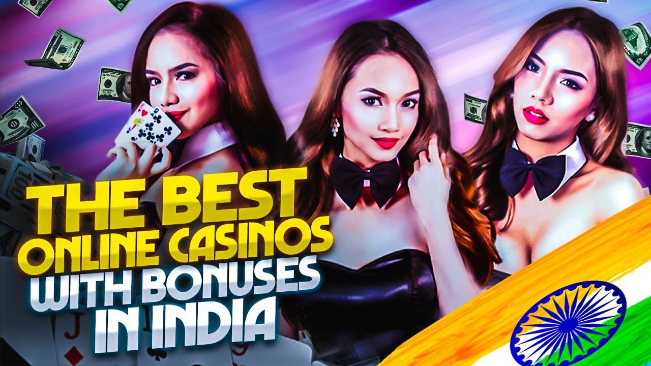 BEST CASINO BONUSES INDIA | TOP ONLINE CASINO GAMES