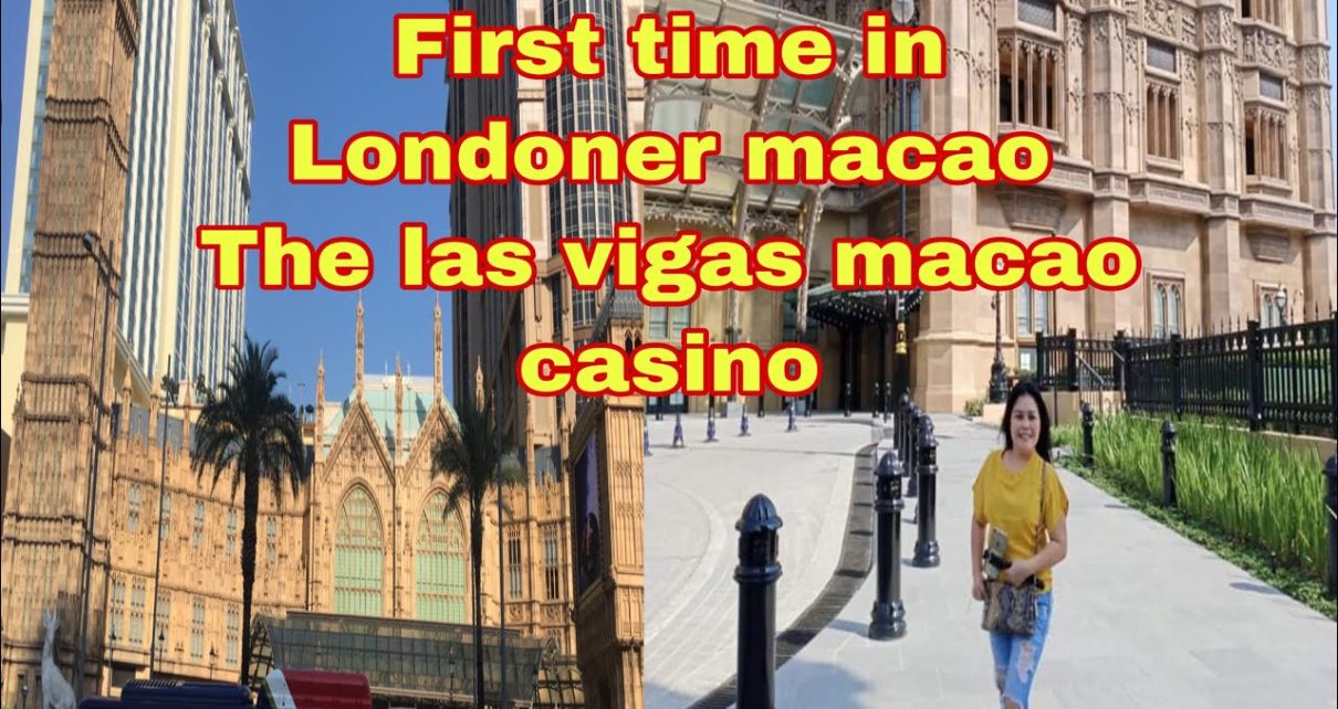 FIRST TIME IN LONDONER MACAO/THE LAS VIGAS MACAO CASINO