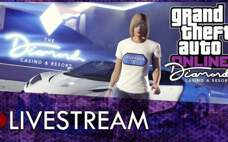 GTA Online Casino DLC Gameplay Livestream Featuring The New Casino, Cars, Missions and to a greater extent than!