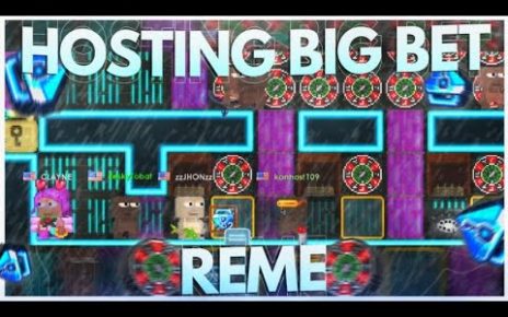 HOSTING BIG REME 1-5 BGL OMGG!! ( INSANE LUCK ) | Growtopia Casino