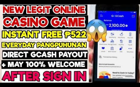 INSTANT FREE ₱522 NO demand MUNA PUHANAN SA BAGONG ONLINE CASINO GAME NATO .. WATCH FULL TUTORIAL