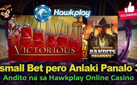 Ismall Bet pero Anlaki ng Panalo sa Hawkplay Online Casino ???