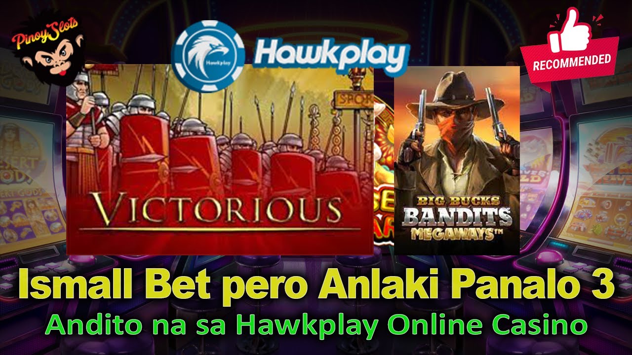 Ismall Bet pero Anlaki ng Panalo sa Hawkplay Online Casino ???