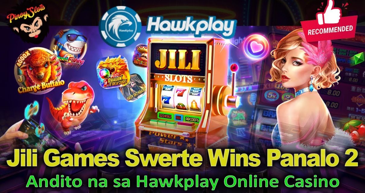 Jili Games Swerte Wins Panalo sa Hawkplay Online Casino