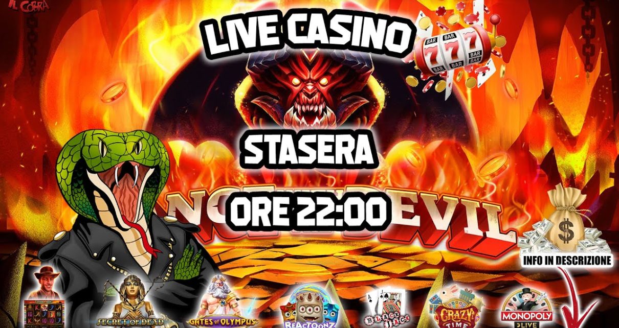 ? LIVE CASINO' [14/03 ore 22:00] - il Lunedì del Cobra? acquisti BONUS alla DANCE WITH THE DEVIL ??