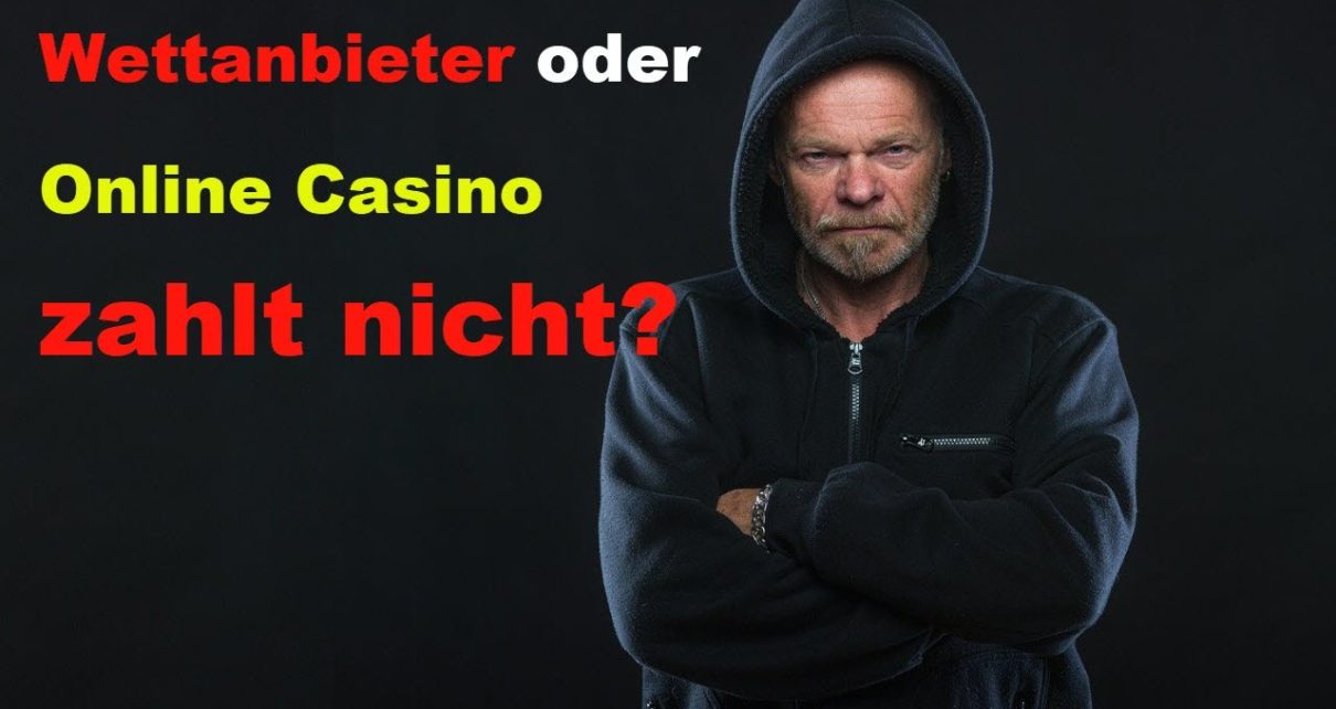 Online Casino Buchmacher zahlt Gewinn nicht aus? Gründe & Lösungen