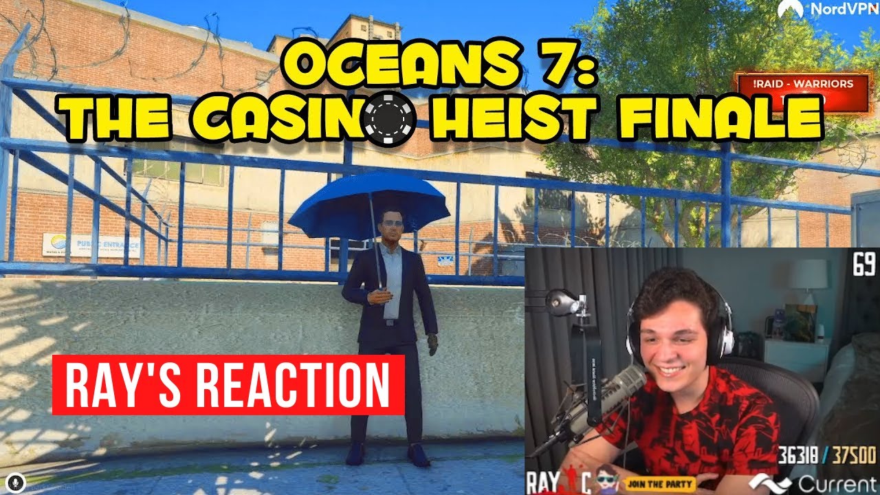 Ray C phản ứng với Oceans 7: The CB Casino Heist Finale | GTA RP NoPixel 3.1