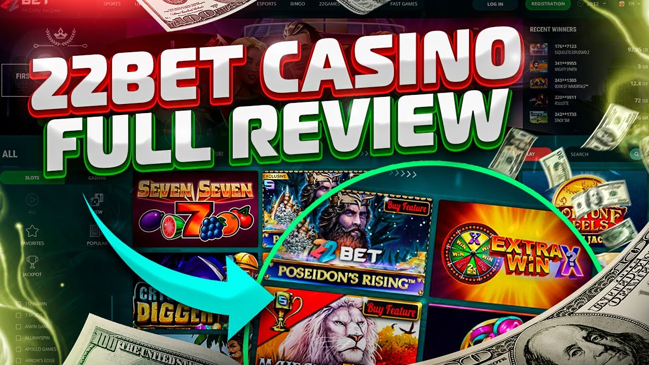 Review 22bet casino online. Casino welcome bonus in 22bet. Registration for bonus 22bet