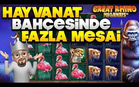 SLOT OYUNLARI ?  GREAT RHINO MEGAWAYS ?? GELSİN ÇUVAL✓ı