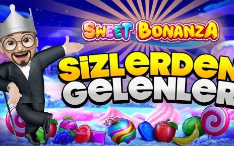 SLOT OYUNLARI ? SİZDEN GELENLER SWEET BONANZA #slot #slotoyunları #casino