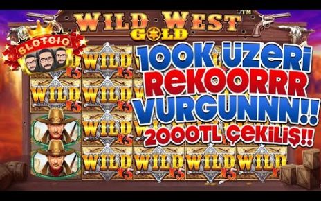 SLOT OYUNLARI?WILD WEST GOLD?BÖYLE VURGUN GÖRÜLMEDİ!!??2000TL NAKİT ÖDÜL?#slot #slotoyunları #casino