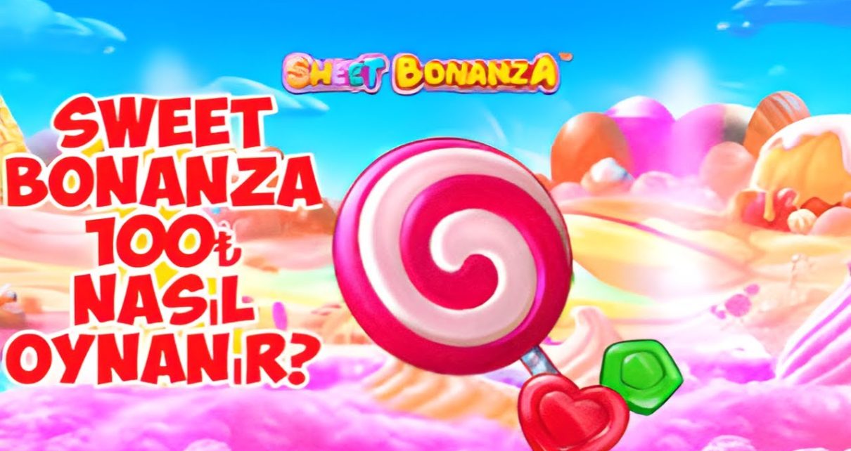 SWEET BONANZA | 100 TL NASIL OYNANIR ? | #Slot #Casino #Pragmaticplay #Sweetbonanza #100TL