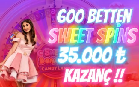 SWEET BONANZA CANDYLAND | 35.000 TL DEV KAZANÇ | BİG WİN | #sweetbonanzacandyland#canlıcasino#casino