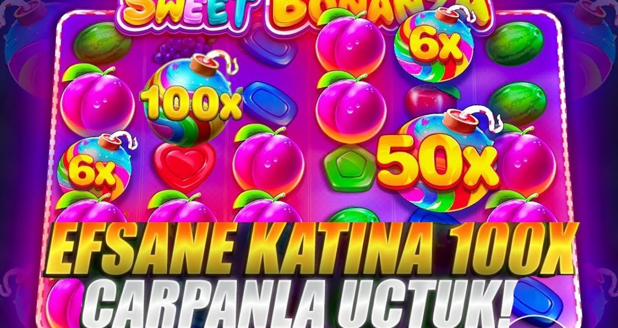 ?SWEET BONANZA?BÜYÜK KAZANÇ ?100X?50X??