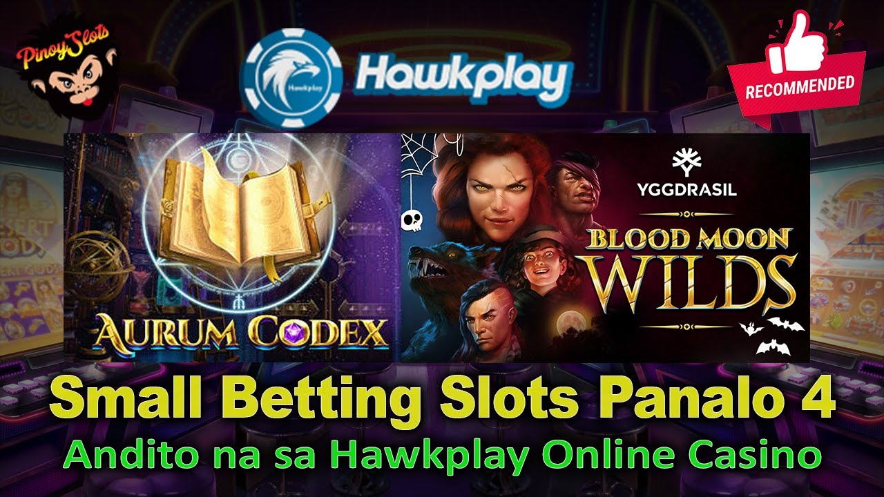 Small Betting Slots Panalo 4 sa Hawkplay Online Casino ???