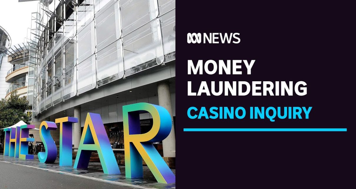 Star casino boss 'in a sulk' during coming together over money laundering concerns, inquiry hears | ABC intelligence