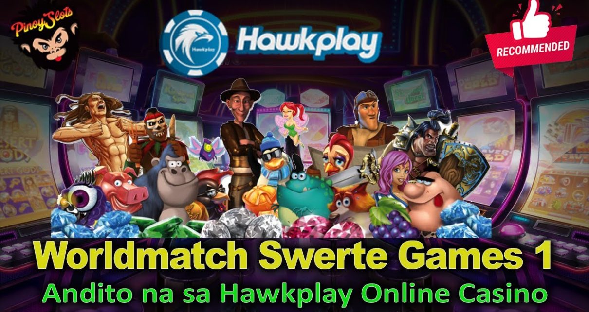 WorldMatch Swerte Games Andito na sa Hawkplay Online Casino?