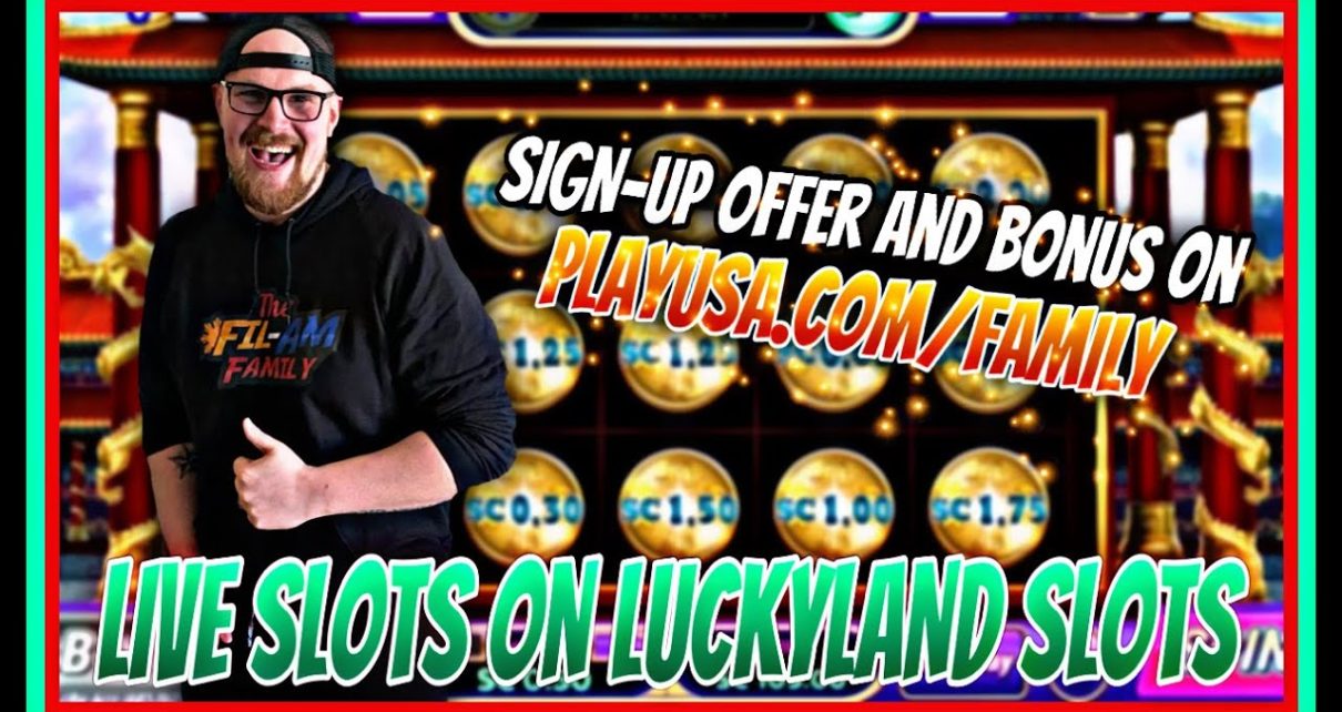 LIVE SLOTS | LUCKYLAND SLOTS | PLAYUSA.COM/FAMILY | ONLINE CASINO | WIN existent MONEY