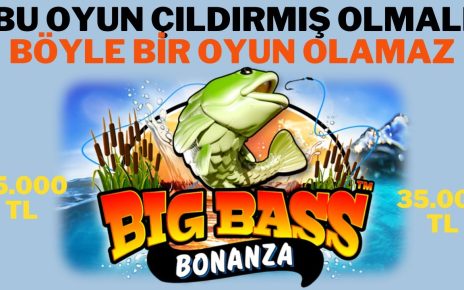 Big Bass Bonanza l OYUN ÇILDIRMIŞ 35.000 TL VERDİ #Slot #Casino #BigBass #BiggerBass #Bahis #Bonanza