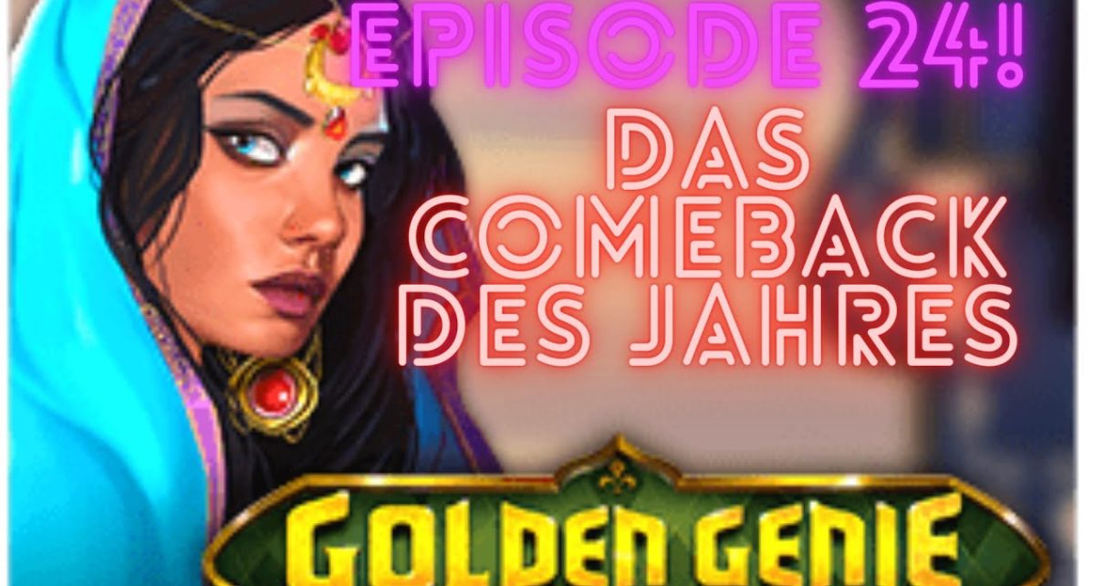 Call it a Comeback—Episode 24—Online Casino Deutsch – Piggy Riches Megaways & Golden Genie