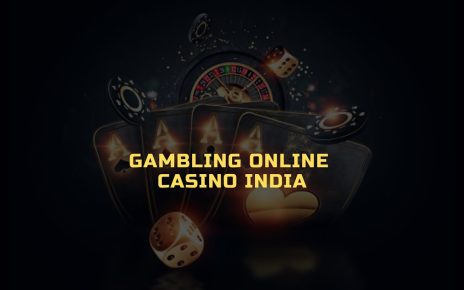 GAMBLING ONLINE CASINO INDIA