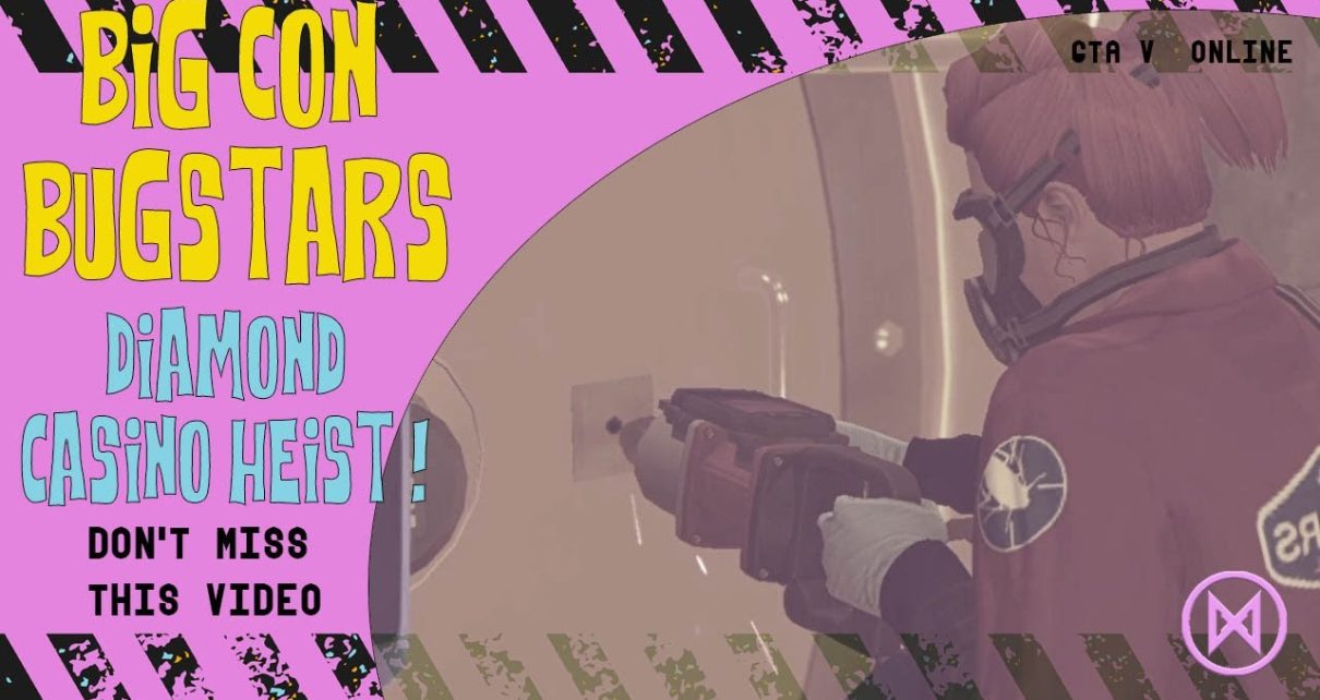 GTA Online : Casino Heist | Big Con Bugstars | My first Heist !!!! GTA Online : Casino Heist | Big Con Bugstars | My first Heist !!!!