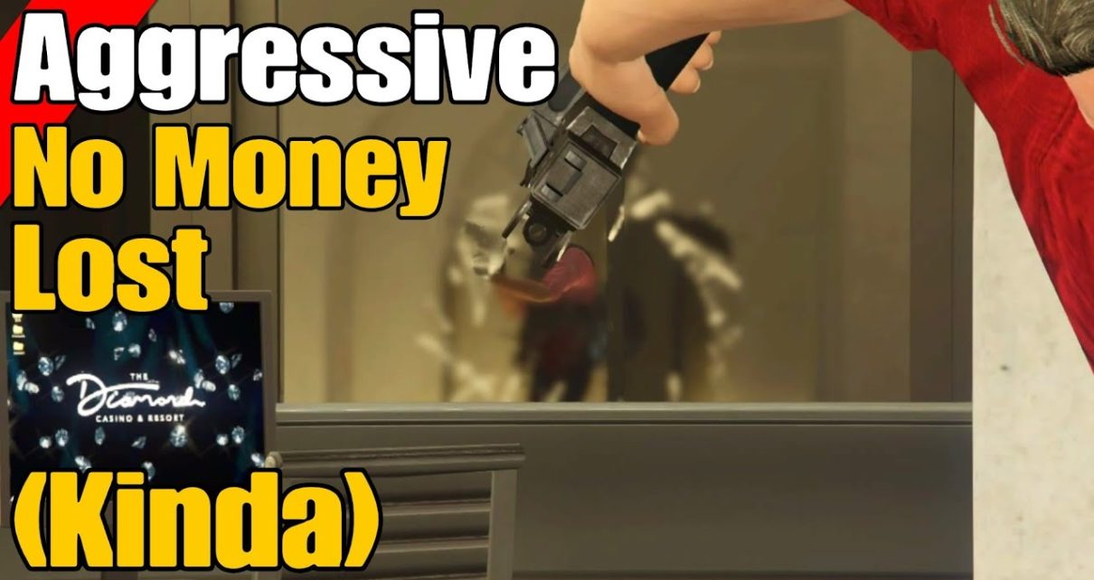 Gta Online Diamond Casino Heist Aggressive No Money Lost (Kinda)