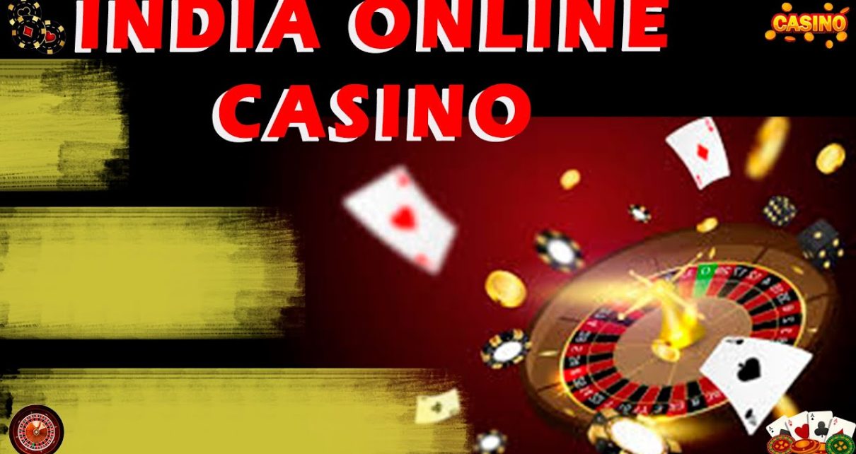 INDIA ONLINE CASINO INDIA ONLINE CASINO