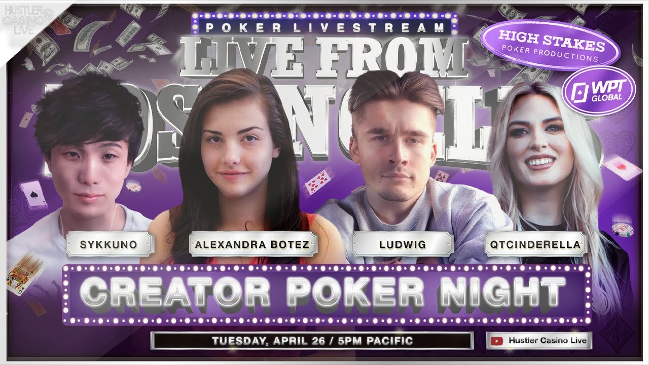 LUDWIG!! ALEX BOTEZ!! SYKKUNO!! QTCINDERELLA!! Creator Poker Night - Presented by WPT Global