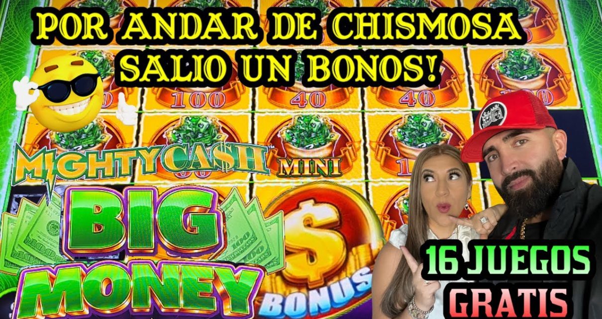 ?  POR CHISMOSA ME QUEDE JUGANDO ?  RECUPERE Y SALI CON GANACIAS!  BONOS EN BIG MONEY MIGHTY CASH