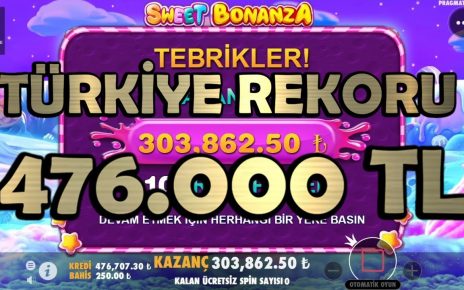 SWEET BONANZA | TÜRKİYE REKORU KIRDIM 476.000 TL | #slot #casino #slotoyunları