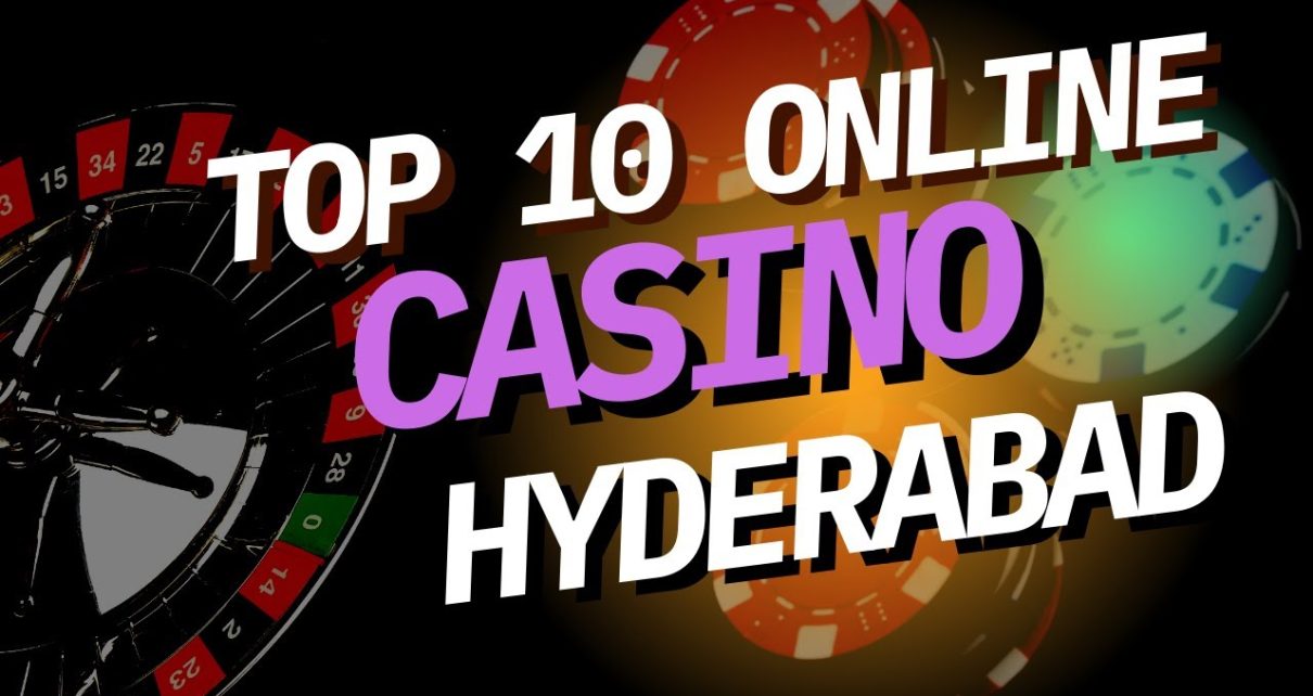 TOP 10 ONLINE CASINO HYDERABAD