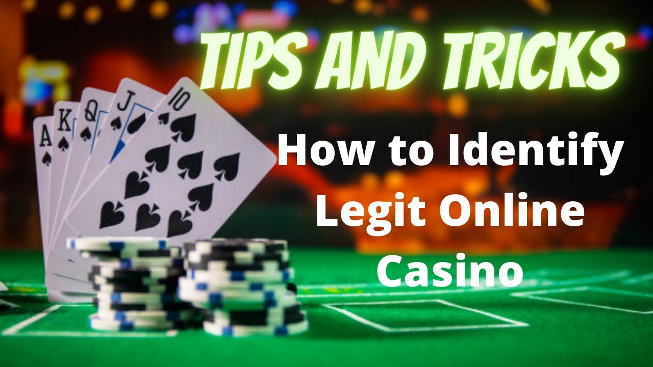 Tips and Tricks on How to Identify Legit Online Casino | Best Legit Online Casinos 2022 |