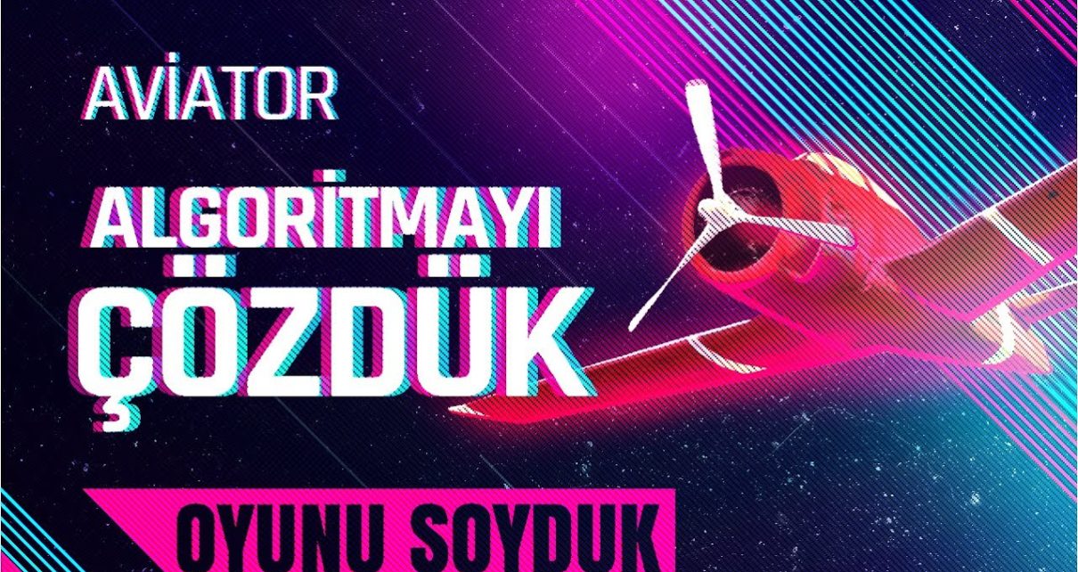 Aviator Taktikleri | Algoritma Basit Çöz Kazan lı