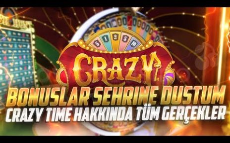 CRAZY TİME CASİNO TÜM GERCEKLER BONUS SEHRiNE DÜŞTÜM