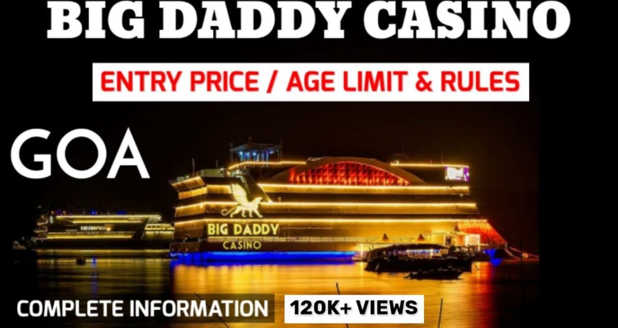 GOA BIG DADDY CASINO | COMPLETE INFORMATION  | ENTRY toll, AGE LIMIT & RULES | PANJIM CITY | GOA