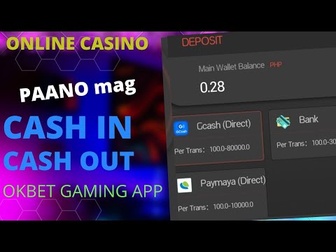 Paano MAG CASH IN/WIDRAW sa No.1 ONLINE CASINO OKBET GAMING