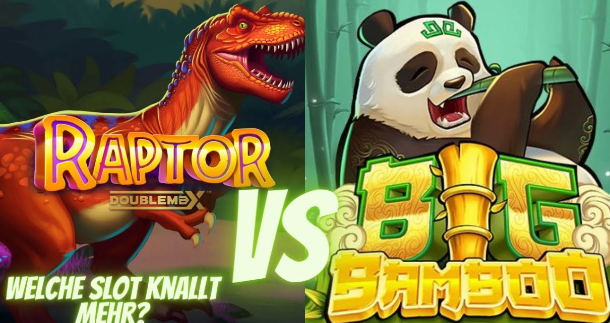 Raptor gegen Big Bamboo Online Casino Deutsch Welche Slot kann mehr? Stream-Highlights