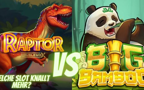 Raptor gegen Big Bamboo Online Casino Deutsch Welche Slot kann mehr? Stream-Highlights