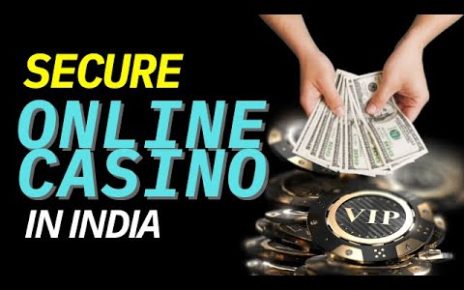 SECURE ONLINE CASINO INDIA